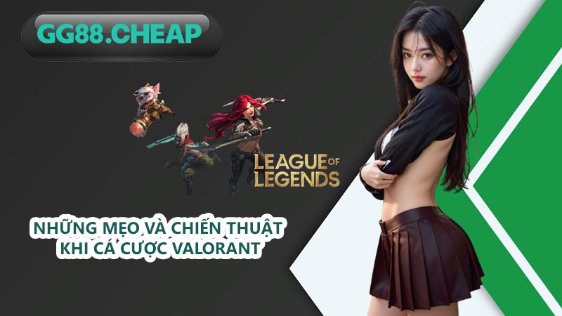 Những mẹo và chiến thuật khi cá cược Valorant